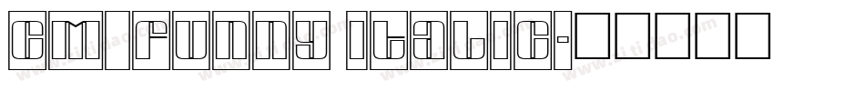 CM_Funny Italic字体转换